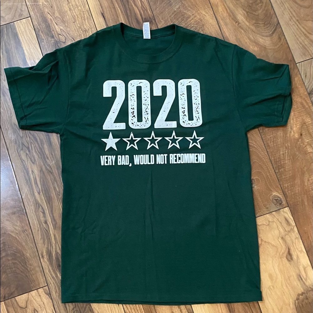 2020 would not recommend tshirt medium Covid sucks